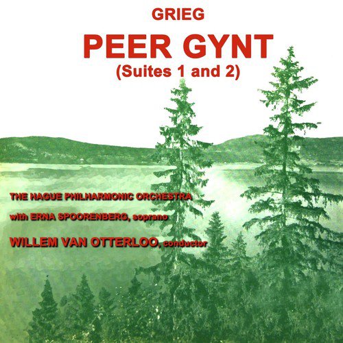 Grieg: Peer Gynt Suites 1 & 2