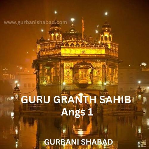 Guru Granth Sahib Angs 1