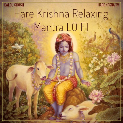 Hare Krishna Relaxing Mantra LO FI