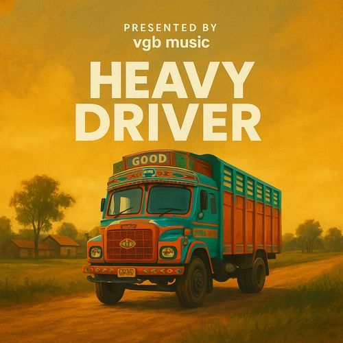 Heavy Driver