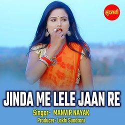 Jinda Me Lele Jaan Re