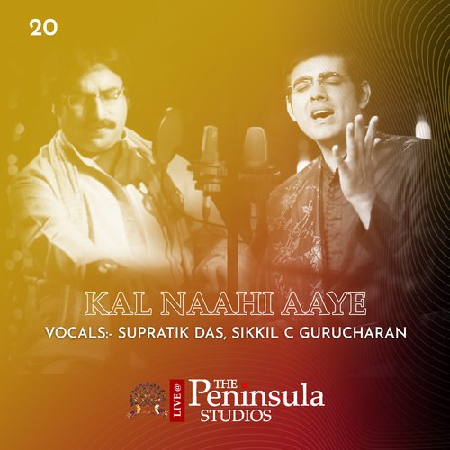 Kal Naahi Aaye (Live)