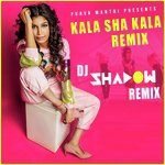Kala Sha Kala (Remix Version)