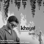 khayal Tere