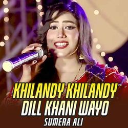 Khilandy Khilandy Dill Khani Wayo-Ei0BYyxVWGY