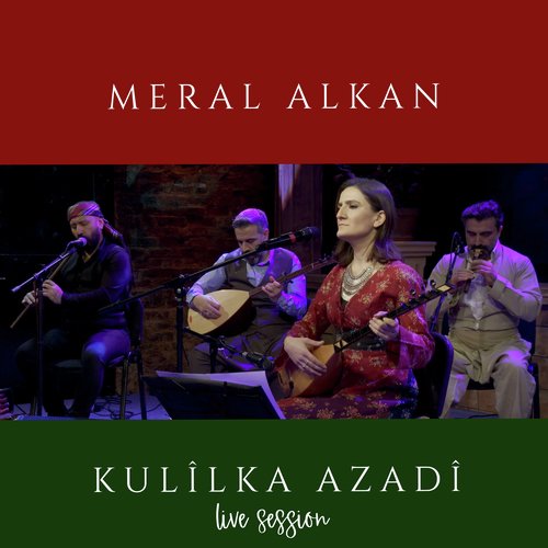 Kulîlka Azadî (Live Session)