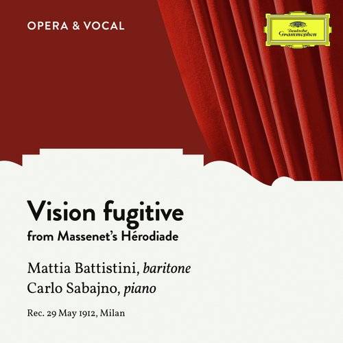 Massenet: Hérodiade: Vision fugitive (Sung in Italian)