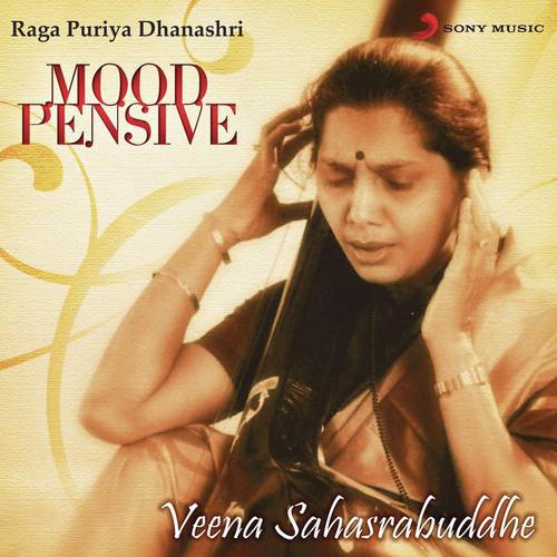 Mood Pensive - Raga Puriya Dhanashri