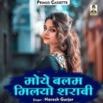 Moye balam milayo sharabi (Hindi)