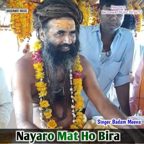 Nayaro Mat Ho Bira