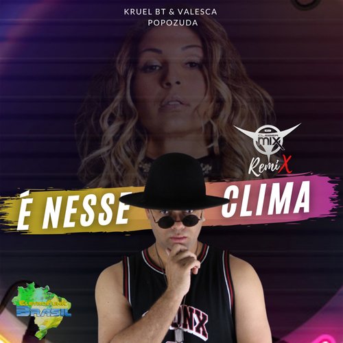 É Nesse Clima (Remix)