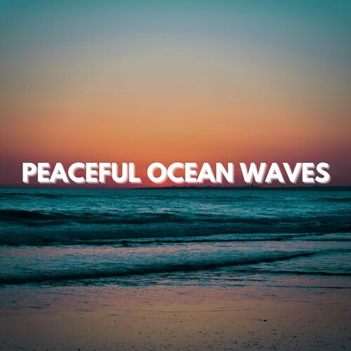 Peaceful Ocean Waves_poster_image