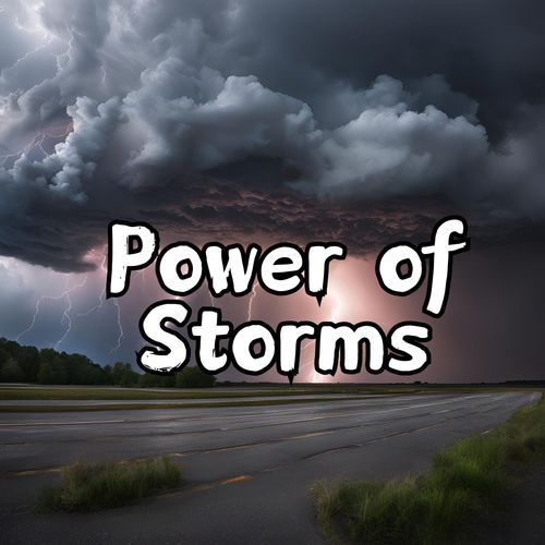 Power of Storms - Thunderstorm Rhythms for Energizing: ASMR Nature