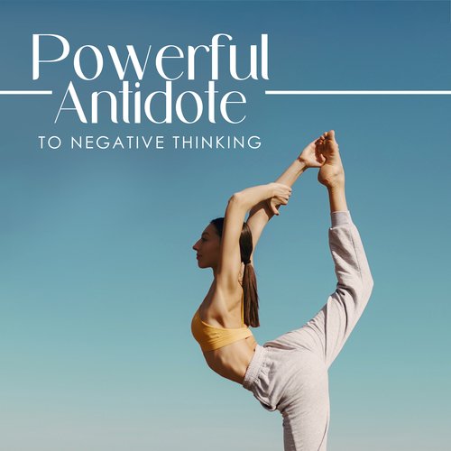 Powerful Antidote to Negative Thinking: Yogic Technique to Transform a Negative Mind_poster_image