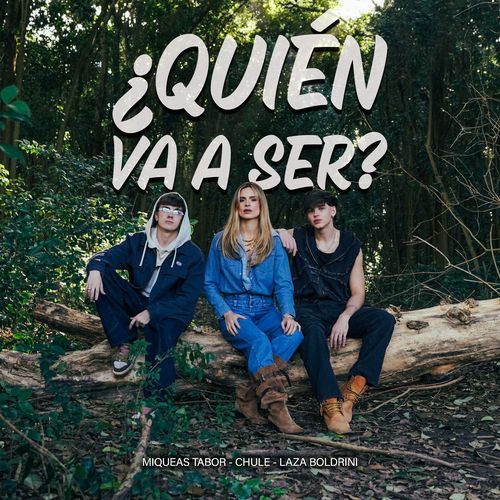 ¿QUIEN VA A SER?