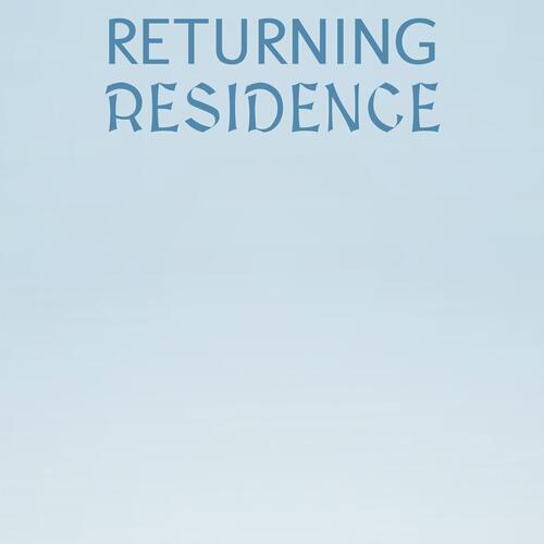 Returning Residence