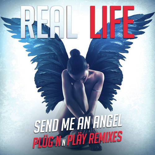 B cap send me an angel. Real Life send me an Angel. Angel песни. Плей зе Энджел. Ангел RBX.