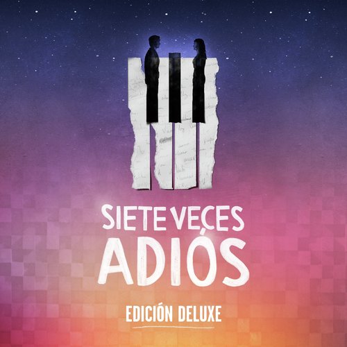 Siete Veces Adiós (Elenco Original Siete Veces Adiós - Edición Deluxe)_poster_image