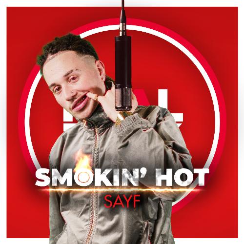 Smokin' Hot (Feat. Sayf)_poster_image