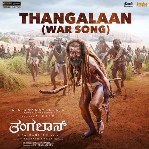 Thangalaan (War Song) (From "Thangalaan") (Kannada)