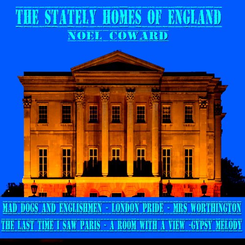 The Stately Homes of England