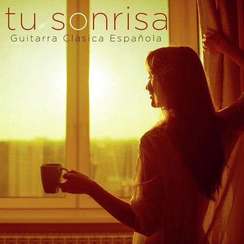 Tu Sonrisa - Guitarra Clásica Española
