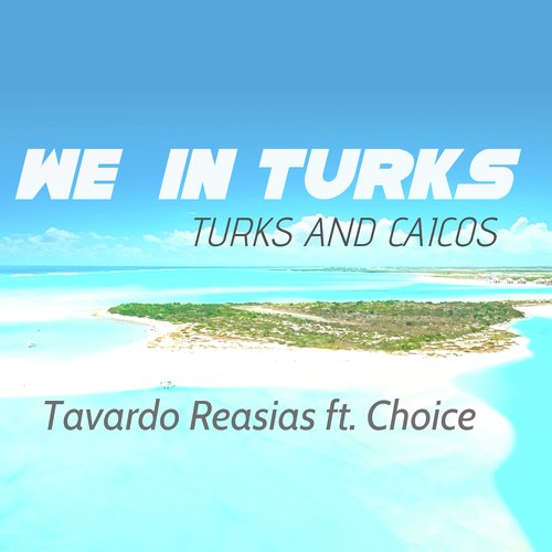 We in Turks - Turks and Caicos_poster_image