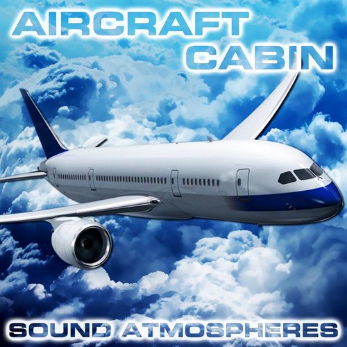 Aircraft Cabin Ambience Sleep (Atmospheres Soundscapes Remix) cover art