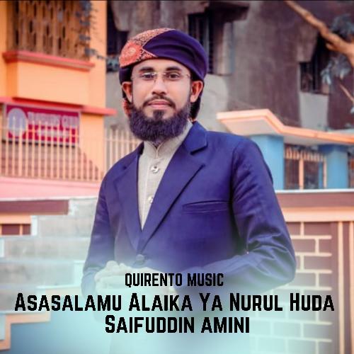 Asasalamu Alaika Ya Nurul Huda