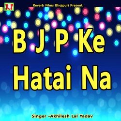 B J P Ke Hatai Na-EiFcUi0JZF0