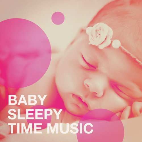 Baby Sleepy Time Music_poster_image