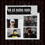 Đã Có Những Ngày