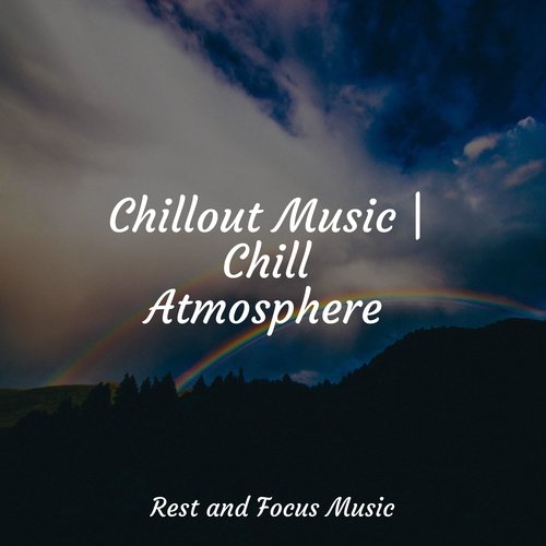 Chillout Music | Chill Atmosphere_poster_image