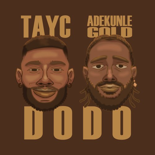 D O D O (Adekunle Gold  Version)