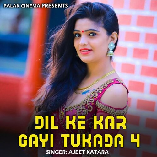 Dil Ke Kar Gayi Tukada 4