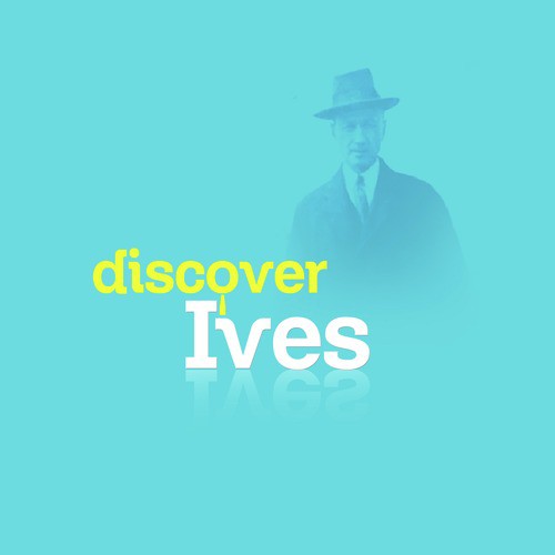 Discover Ives