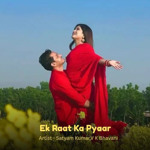 Ek Raat Ka Pyaar