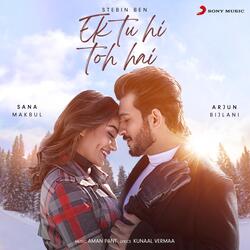 Ek Tu Hi Toh Hai-Mi4Zch5pU3g