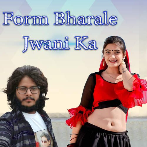 Form Bharale Jawani Ka