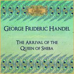 Solomon, HWV 67: The Arrival of the Queen of Sheba