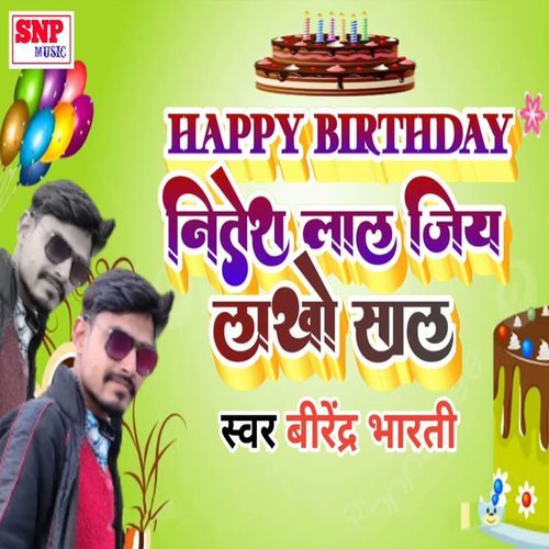 Happy Birthday Nitesh Lal Jiya Lakho Sal