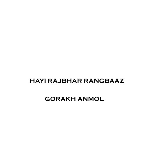 Hayi Rajbhar Rangbaaz