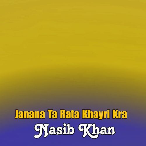 Janana Ta Rata Khayri Kra