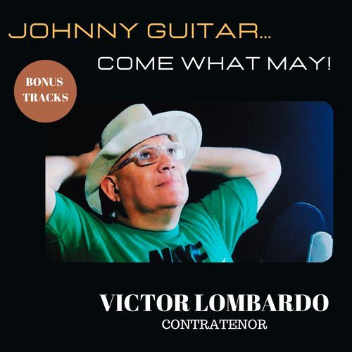 Johnny Guitar... Come what may