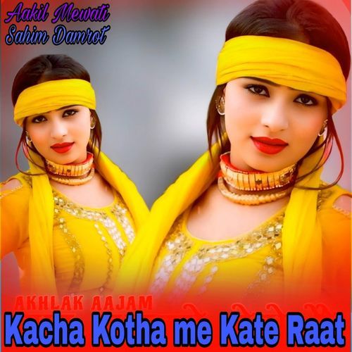 Kacha Kotha me Kate Raat