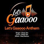 Let's Gaaooo Anthem