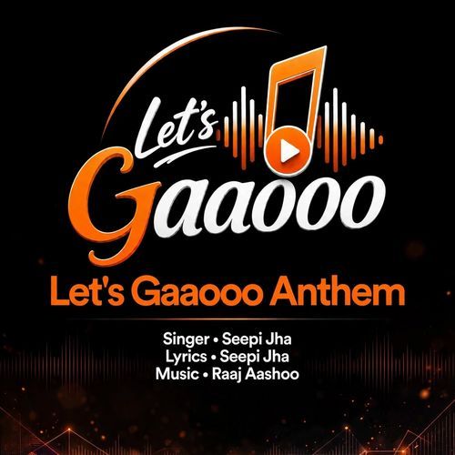 Let's Gaaooo Anthem