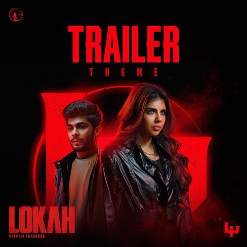 Lokah - Chapter 1: Chandra Trailer Theme (From "Lokah - Chapter 1: Chandra")