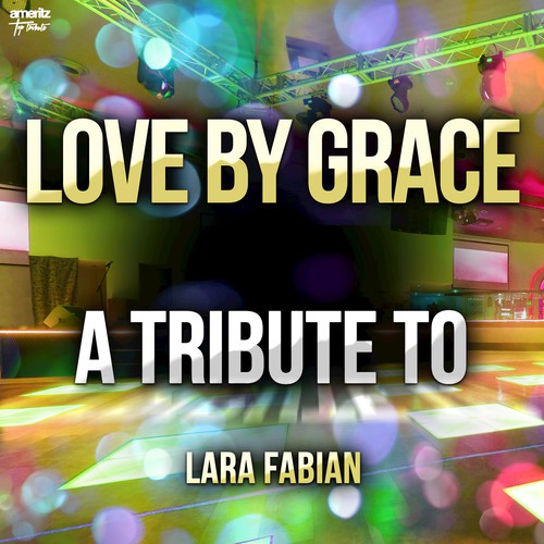 Love By Grace A Tribute To Lara Fabian Songs Download Free Online Love by grace a tribute to lara fabian songs download free online