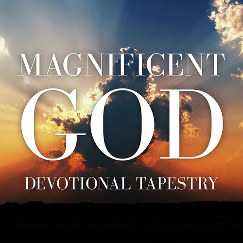 Magnificent God Devotional Tapestry_poster_image